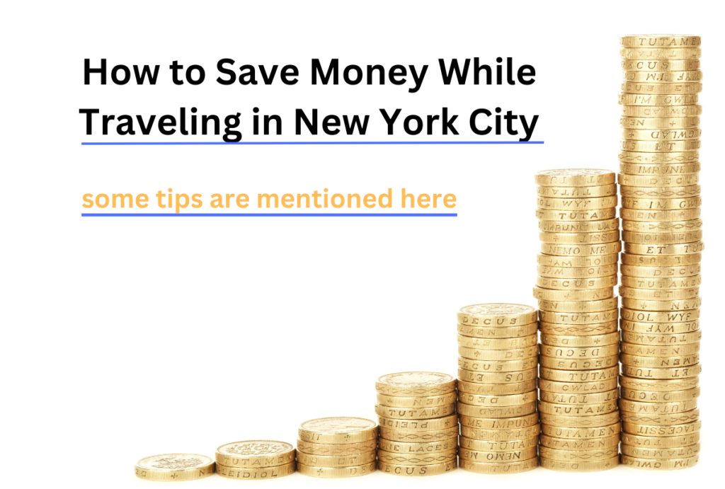 How to Save Money While Traveling in New York City: A Budget Traveler’s Guide 25