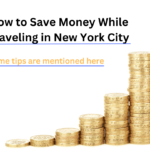 How to Save Money While Traveling in New York City: A Budget Traveler’s Guide 25