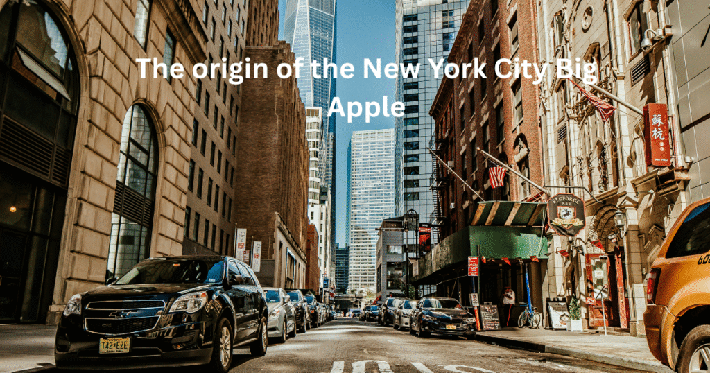 New York City Big Apple Origin: The History of the Nickname 25