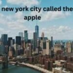 why is New York city called the big apple