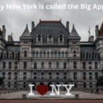 why New York is called the Big Apple