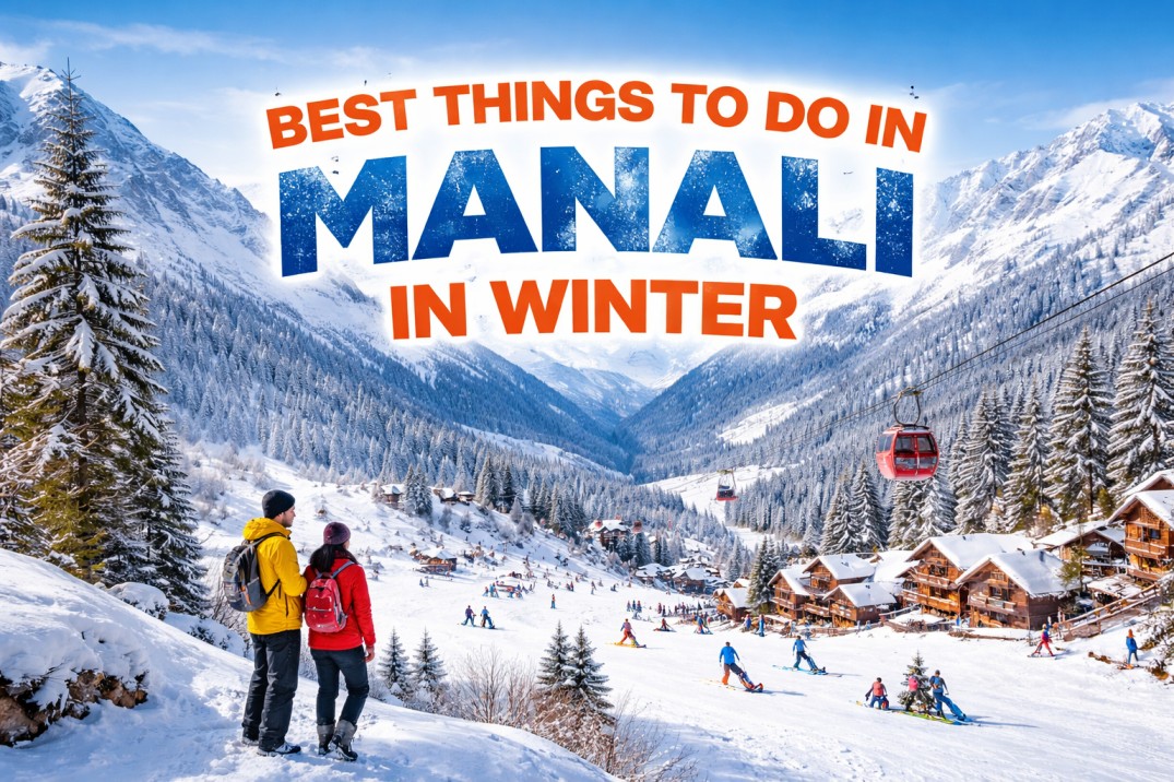 best things to do in Manali in winter